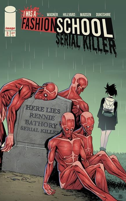 I WAS A FASHION SCHOOL SERIAL KILLER #3 (OF 5) CVR A DANIEL HILLYARD & MICHELLE MADSEN BLOOD STITCHES (MR)