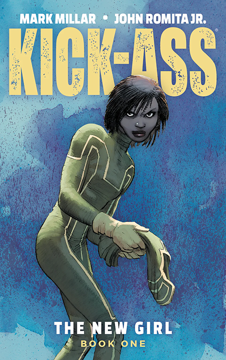 KICK-ASS NEW GIRL TP VOL 01 (MR)