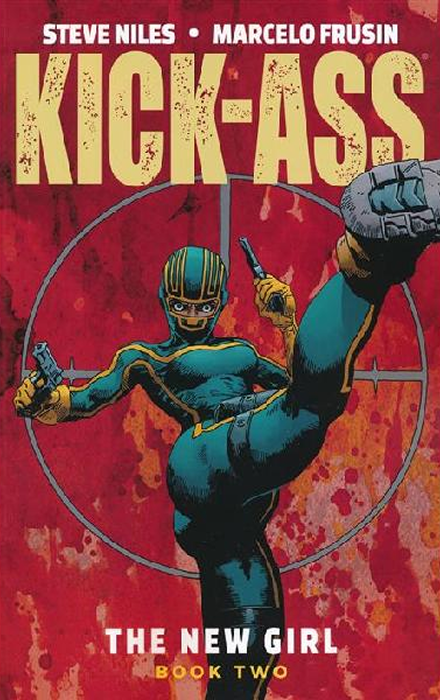 KICK-ASS NEW GIRL TP VOL 02 (MR)