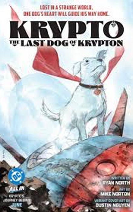 KRYPTO THE LAST DOG OF KRYPTON #1 (OF 5) CVR B DUSTIN NGUYEN CARD STOCK VAR
