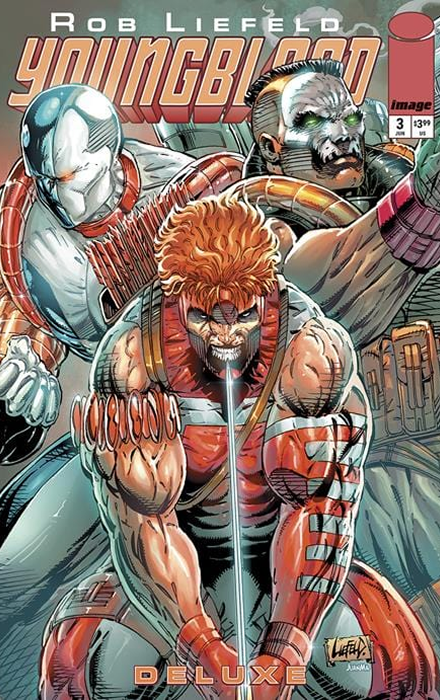 YOUNGBLOOD DLX #3 CVR A ROB LIEFELD