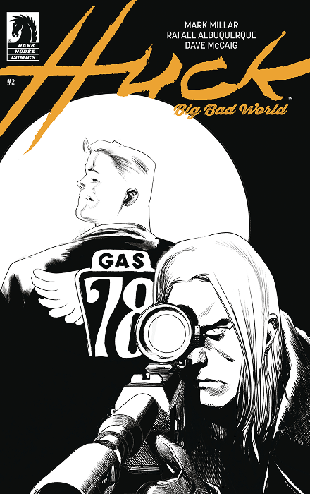 Huck: Big Bad World #2 (CVR B) (B&W) (Rafael Albuquerque)