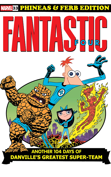 FANTASTIC FOUR #33 DAN POVENMIRE PHINEAS AND FERB VARIANT [DOOM]